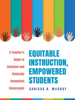 cover image of Equitable Instruction, Empowered Students